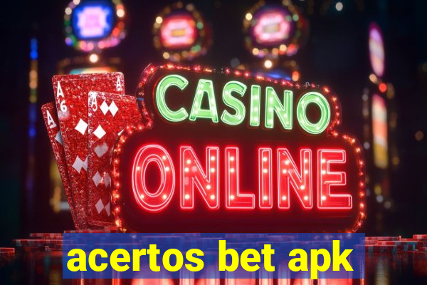 acertos bet apk